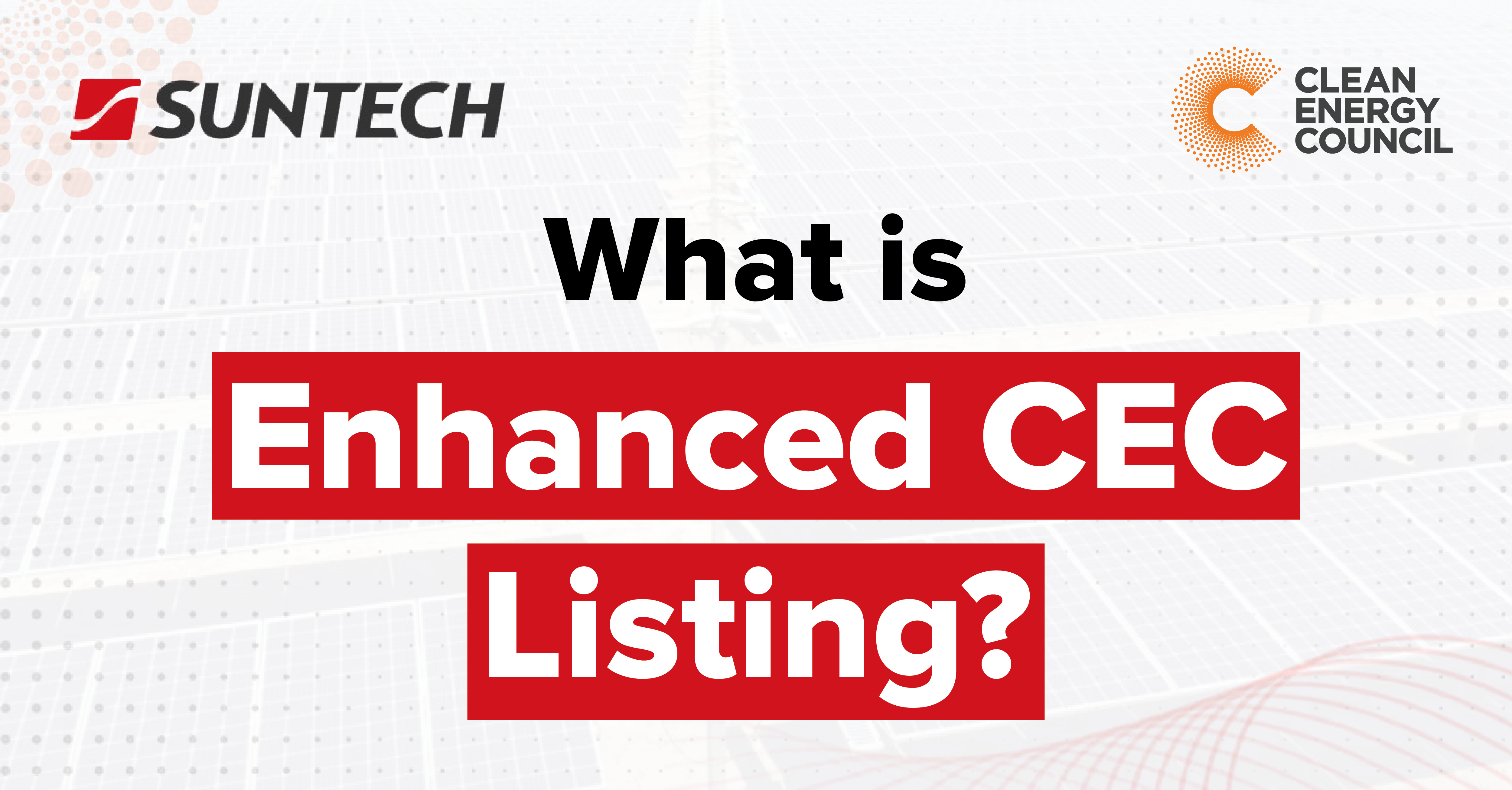 What is Enhanced CEC Listing?